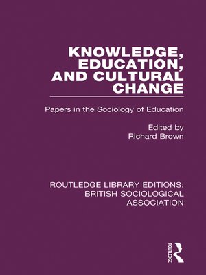 cover image of Knowledge, Education, and Cultural Change